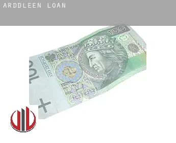 Arddleen  loan