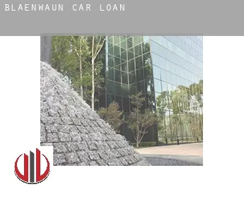 Blaenwaun  car loan