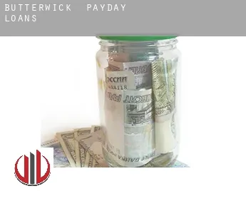 Butterwick  payday loans
