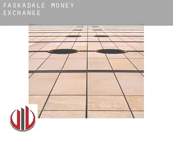 Faskadale  money exchange