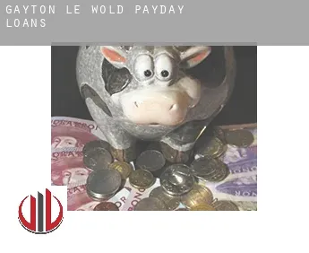 Gayton le Wold  payday loans