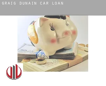 Graig Dunain  car loan