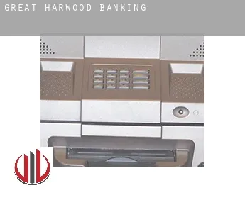 Great Harwood  banking