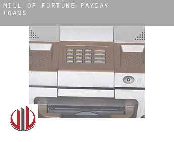 Mill of Fortune  payday loans