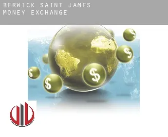 Berwick Saint James  money exchange